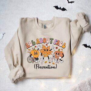 I Love Fall Prevention Sweatshirt, Thanksgiving Fall Nurse SPT Pta Thanksgiving